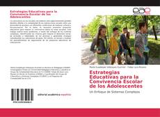 Estrategias Educativas para la Convivencia Escolar de los Adolescentes kitap kapağı