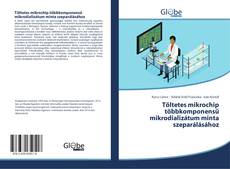 Bookcover of Töltetes mikrochip többkomponensű mikrodializátum minta szeparálásához