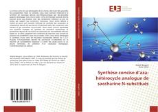 Copertina di Synthèse concise d’aza-hétérocycle analogue de saccharine N-substitués