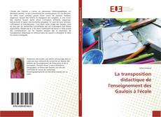 Capa do livro de La transposition didactique de l'enseignement des Gaulois à l'école 