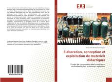 Elaboration, conception et exploitation de materiels didactiques kitap kapağı