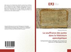 Bookcover of La souffrance des justes dans la littérature apocalyptique