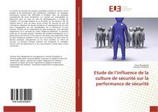 Buchcover von Etude de l’influence de la culture de sécurité sur la performance de sécurité
