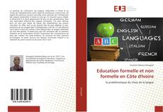 Buchcover von Education formelle et non formelle en Côte d'Ivoire