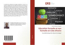 Portada del libro de Education formelle et non formelle en Côte d'Ivoire