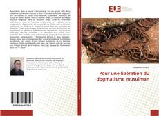 Capa do livro de Pour une libération du dogmatisme musulman 