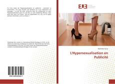 Bookcover of L'Hypersexualisation en Publicité