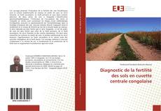 Couverture de Diagnostic de la fertilité des sols en cuvette centrale congolaise