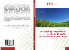 Capa do livro de Procédés de conservation de plante d’intérêt pharmaceutique/aromatique 