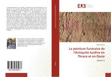 Capa do livro de La peinture funéraire de l'Antiquité tardive en Thrace et en Dacie 