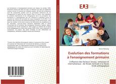 Portada del libro de Evolution des formations à l'enseignement primaire