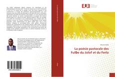 Bookcover of La poèsie pastorale des Fulɓe du Jolof et du Ferlo