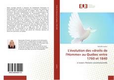 Portada del libro de L'évolution des «droits de l'Homme» au Québec entre 1760 et 1840