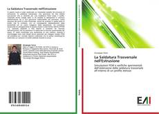 Bookcover of La Saldatura Trasversale nell'Estrusione
