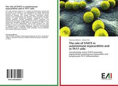 Portada del libro de The role of STAT3 in autoimmune myocarditits and in Th17 cells