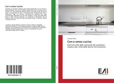Capa do livro de Con o senza cucina 