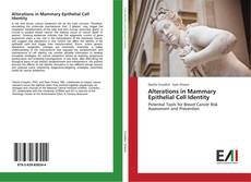 Capa do livro de Alterations in Mammary Epithelial Cell Identity 