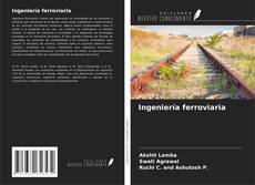 Copertina di Ingeniería ferroviaria