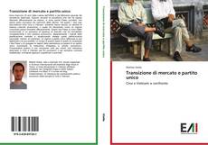 Bookcover of Transizione di mercato e partito unico