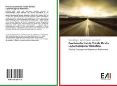 Buchcover von Proctocolectomia Totale Ibrida Laparoscopica/ Robotica