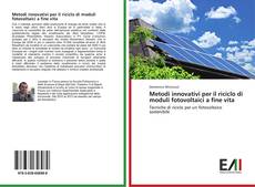 Portada del libro de Metodi innovativi per il riciclo di moduli fotovoltaici a fine vita