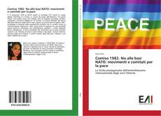 Comiso 1982. No alle basi NATO: movimenti e comitati per la pace的封面