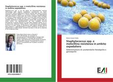 Portada del libro de Staphylococcus spp. e meticillino resistenza in ambito ospedaliero