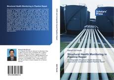 Portada del libro de Structural Health Monitoring in Pipeline Repair
