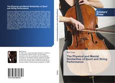 Capa do livro de The Physical and Mental Similarities of Sport and String Performance 