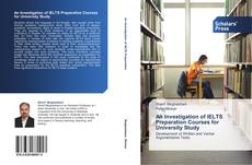 Bookcover of An Investigation of IELTS Preparation Courses for University Study