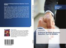 Capa do livro de A Kenyan Strategic Business Selection Tool for MSMEs 