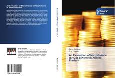 Обложка An Evaluation of Microfinance (SHGs) Scheme in Andhra Pradesh
