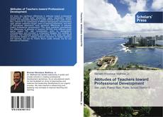 Capa do livro de Attitudes of Teachers toward Professional Development 