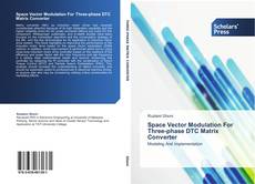 Capa do livro de Space Vector Modulation For Three-phase DTC Matrix Converter 