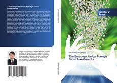 Обложка The European Union Foreign Direct Investments