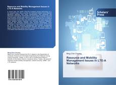 Copertina di Resource and Mobility Management Issues in LTE-A Networks