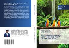 Portada del libro de Ethnomedicinal studies of upper forest area of East Godavari (A.P) India