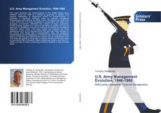 Buchcover von U.S. Army Management Evolution, 1946-1960