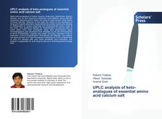 Buchcover von UPLC analysis of keto-analogues of essential amino acid calcium salt