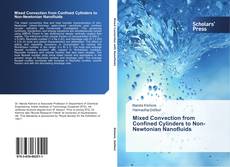Bookcover of Mixed Convection from Confined Cylinders to Non-Newtonian Nanofluids