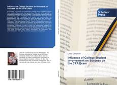 Bookcover of Influence of College Student Involvement on Success on the CPA Exam