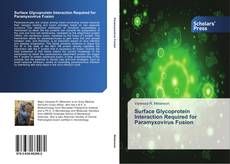 Surface Glycoprotein Interaction Required for Paramyxovirus Fusion kitap kapağı