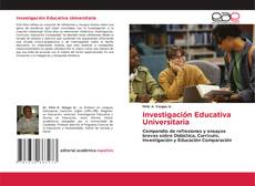 Bookcover of Investigación Educativa Universitaria