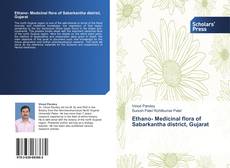 Couverture de Ethano- Medicinal flora of Sabarkantha district, Gujarat