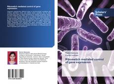 Buchcover von Riboswitch mediated control of gene expression