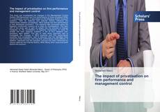 Capa do livro de The impact of privatisation on firm performance and management control 