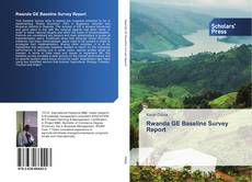 Bookcover of Rwanda GE Baseline Survey Report