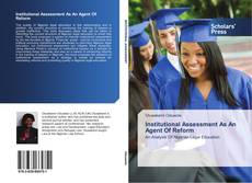 Copertina di Institutional Assessment As An Agent Of Reform