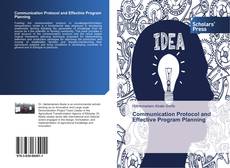 Bookcover of Communication Protocol and Effective Program Planning