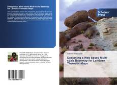 Bookcover of Designing a Web based Multi-scale Basemap for Landuse Thematic Maps